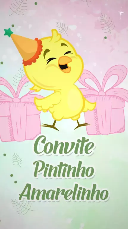 Convite Animado Aniversário Meu Pintinho Amarelinho - Menina