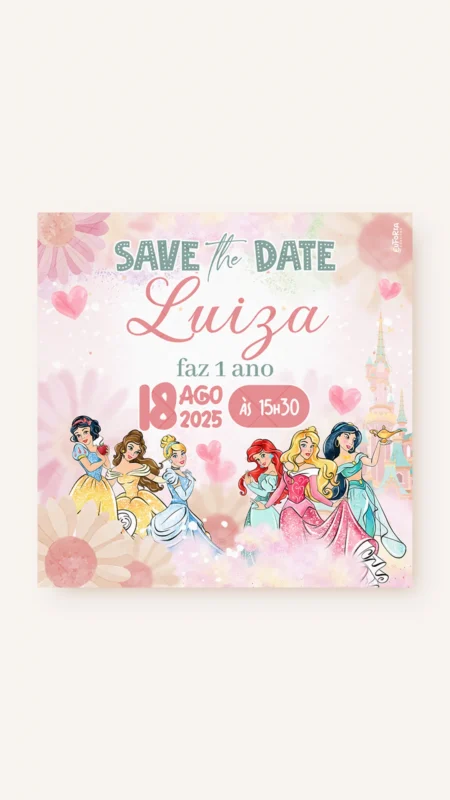 Save the Date Aniversário Era Uma Vez das Princesas Disney