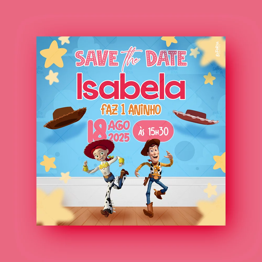 Save the Date Aniversário Toy Story Amigo Estou Aqui Woody