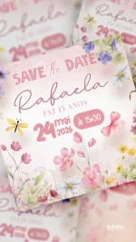 Save the Date Aniversário Meu Florescer 15 Anos